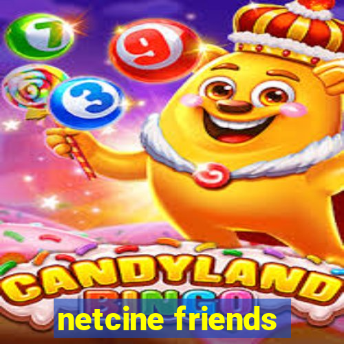 netcine friends